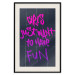 Poster Girls Just Want to Have Fun - English inscription in graffiti style 124445 additionalThumb 20