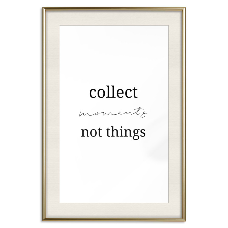 Poster Collect Moments Not Things - Minimalist Typography on a White Background 146145 additionalImage 27