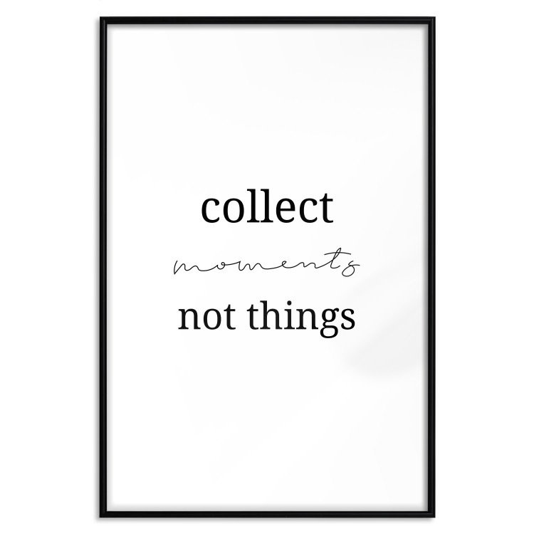 Poster Collect Moments Not Things - Minimalist Typography on a White Background 146145 additionalImage 20