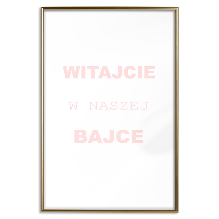 Poster Welcome to Our Fairy Tale - pink Polish texts on a white background 122855 additionalImage 14