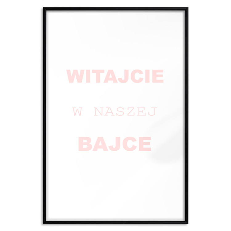 Poster Welcome to Our Fairy Tale - pink Polish texts on a white background 122855 additionalImage 15