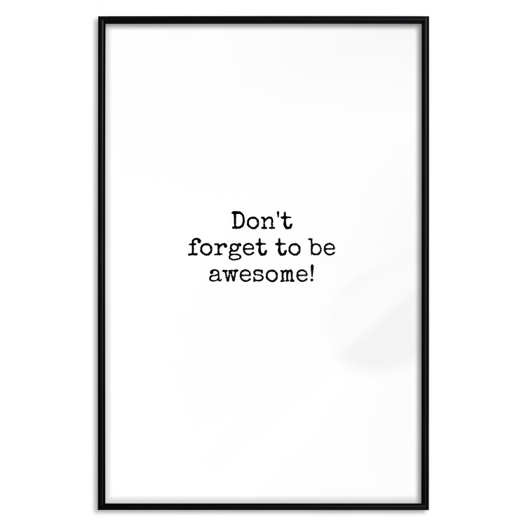 Poster Don't Forget to Be Awesome! - black English texts on a white background 122955 additionalImage 15