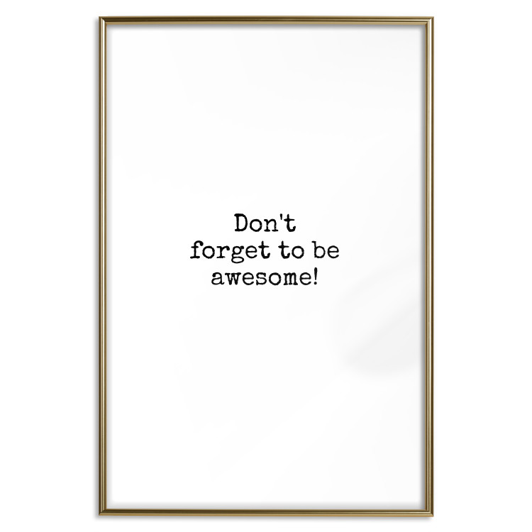 Poster Don't Forget to Be Awesome! - black English texts on a white background 122955 additionalImage 14
