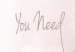 Wall Poster You Need Love - English inscription on light watercolor background 127855 additionalThumb 10