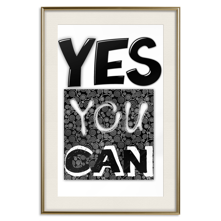 Poster Yes you can - black and white composition with texts on a patterned background 116365 additionalImage 19