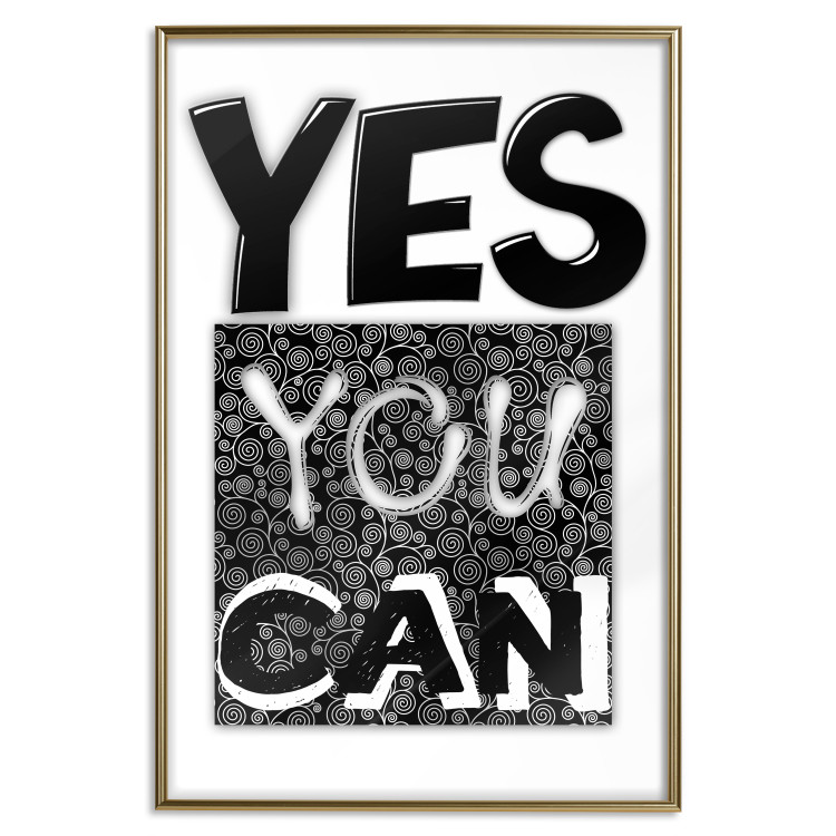 Poster Yes you can - black and white composition with texts on a patterned background 116365 additionalImage 20