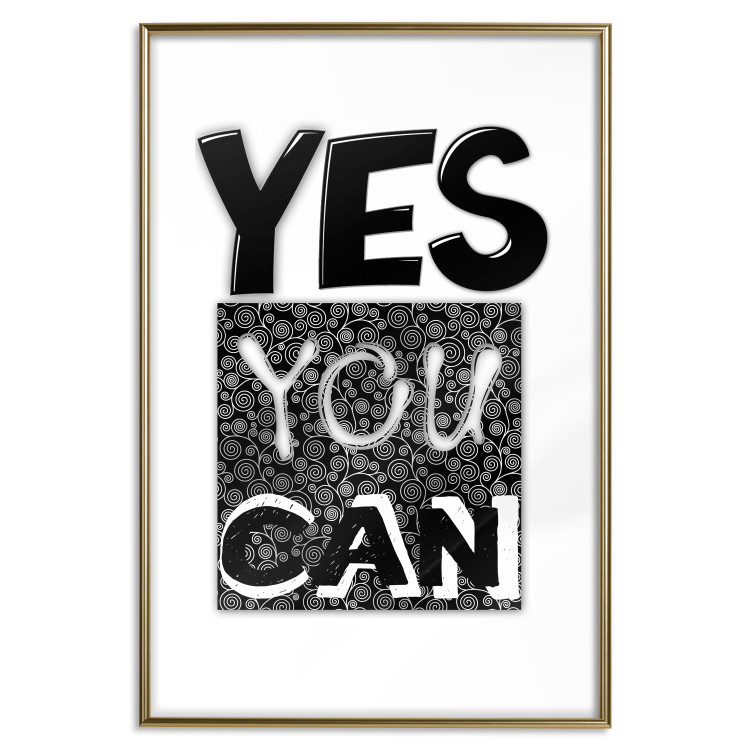 Poster Yes you can - black and white composition with texts on a patterned background 116365 additionalImage 14