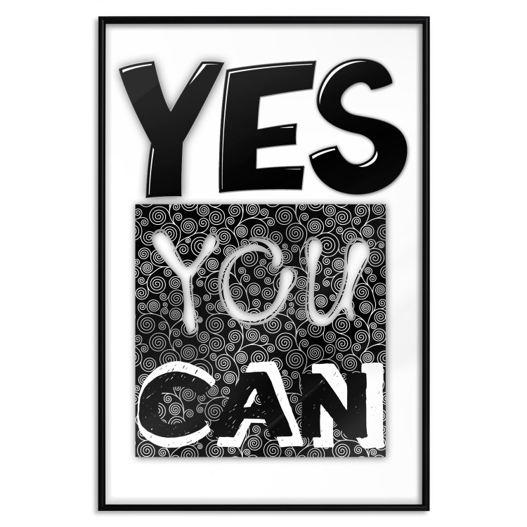 Poster Yes you can - black and white composition with texts on a patterned background 116365 additionalImage 18