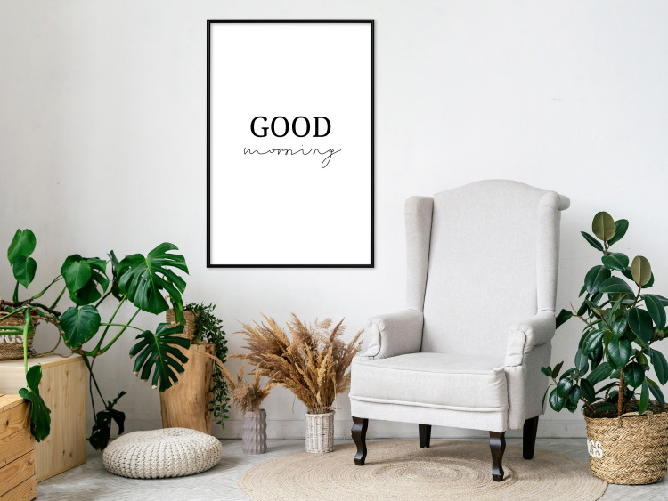 Wall Poster Good Morning - Positive Minimalist Sentence on a White Background 146175 additionalImage 11