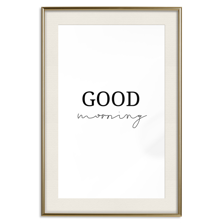 Wall Poster Good Morning - Positive Minimalist Sentence on a White Background 146175 additionalImage 26