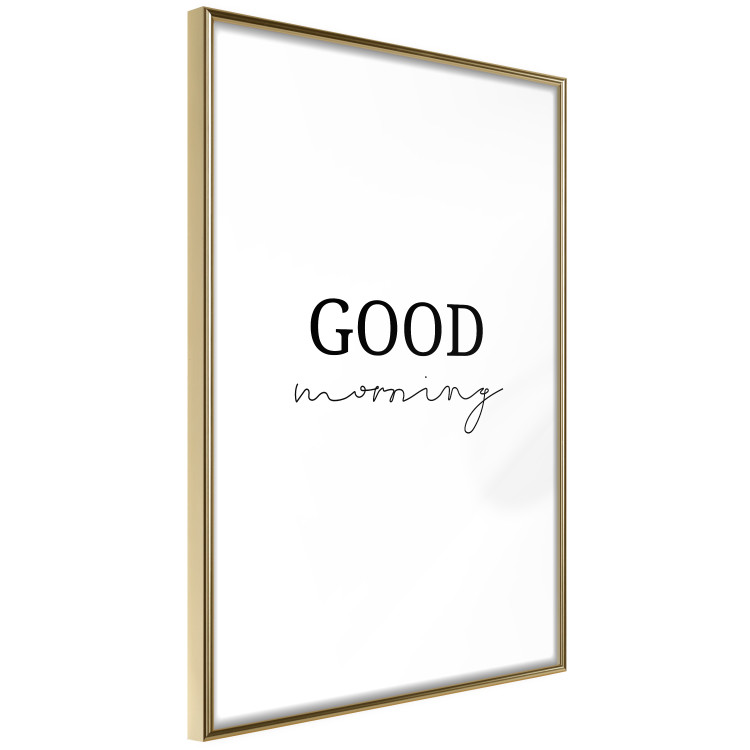 Wall Poster Good Morning - Positive Minimalist Sentence on a White Background 146175 additionalImage 6