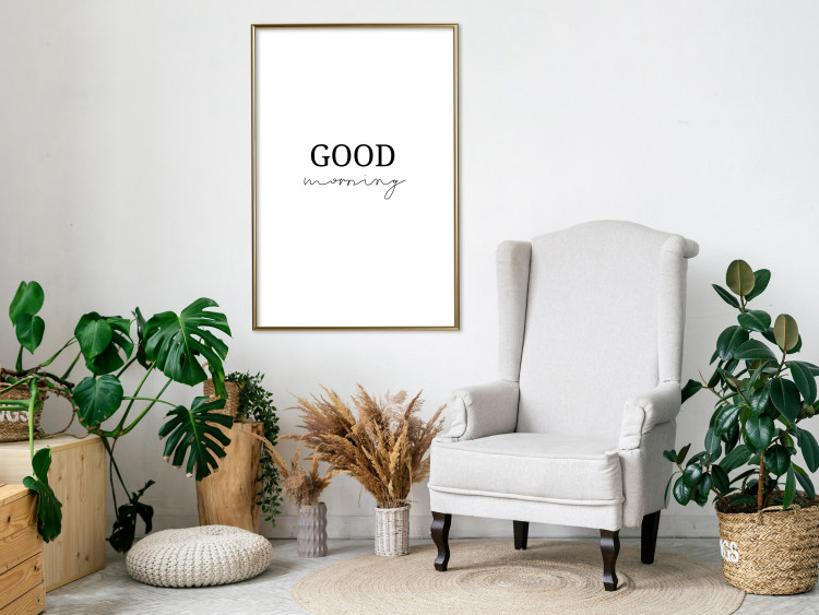 Wall Poster Good Morning - Positive Minimalist Sentence on a White Background 146175 additionalImage 15