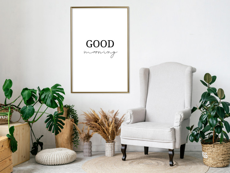 Wall Poster Good Morning - Positive Minimalist Sentence on a White Background 146175 additionalImage 16