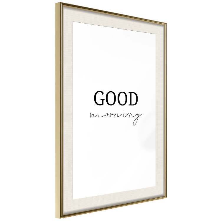 Wall Poster Good Morning - Positive Minimalist Sentence on a White Background 146175 additionalImage 12