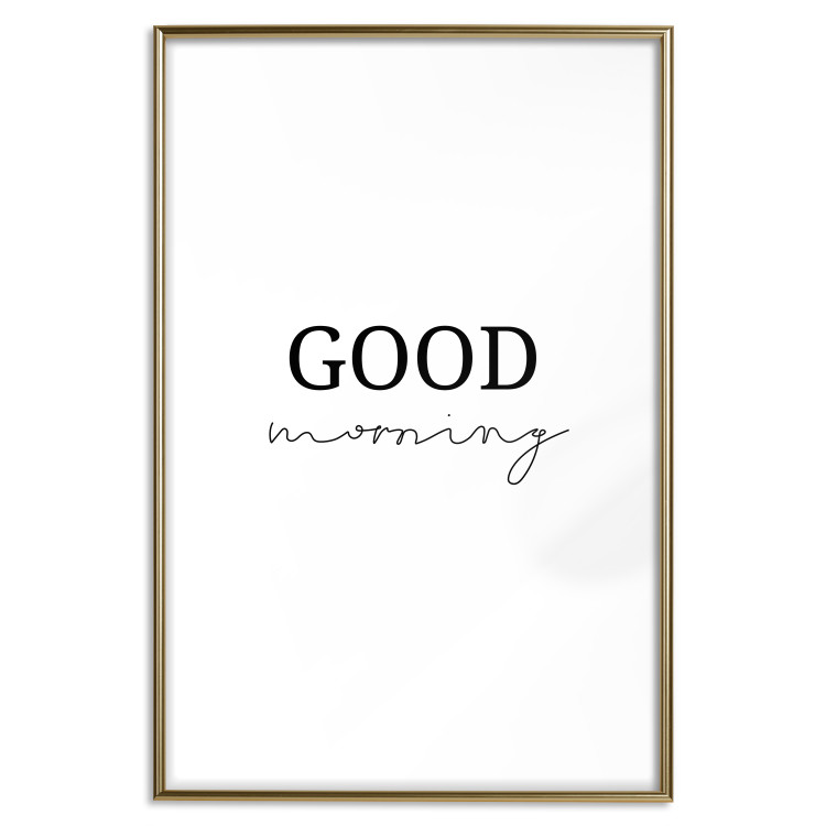Wall Poster Good Morning - Positive Minimalist Sentence on a White Background 146175 additionalImage 21