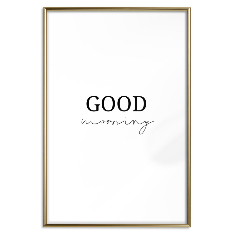 Wall Poster Good Morning - Positive Minimalist Sentence on a White Background 146175 additionalImage 25