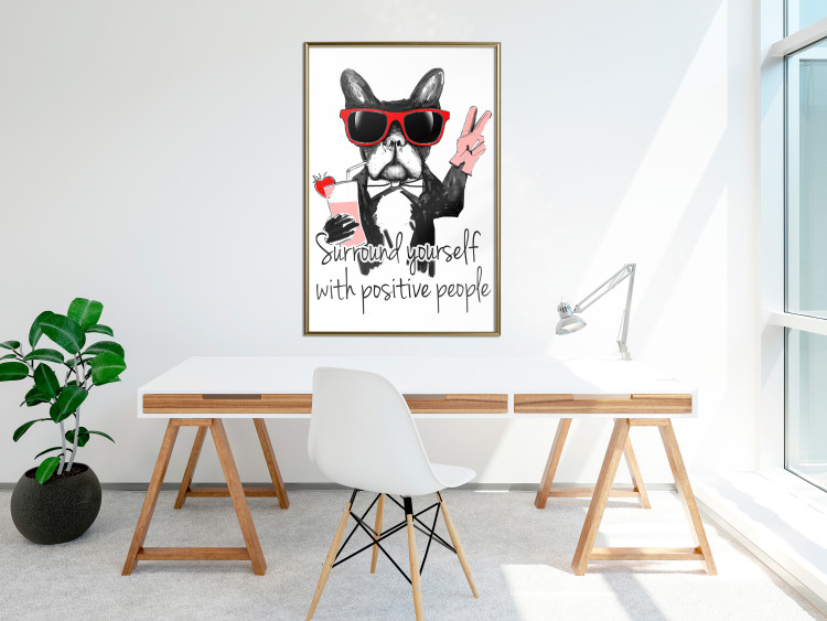 Wall Poster Surround yourself with positive people - motivational text and a dog 115226 additionalImage 5