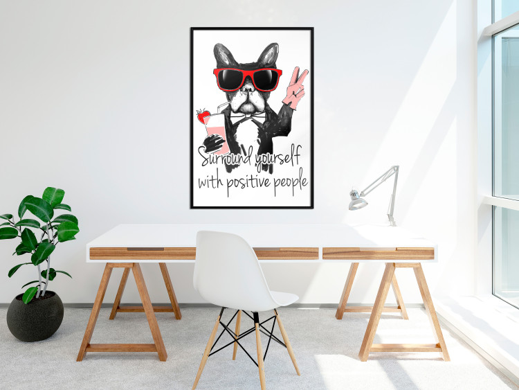 Wall Poster Surround yourself with positive people - motivational text and a dog 115226 additionalImage 5