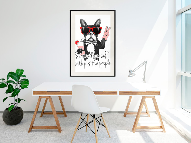 Wall Poster Surround yourself with positive people - motivational text and a dog 115226 additionalImage 22