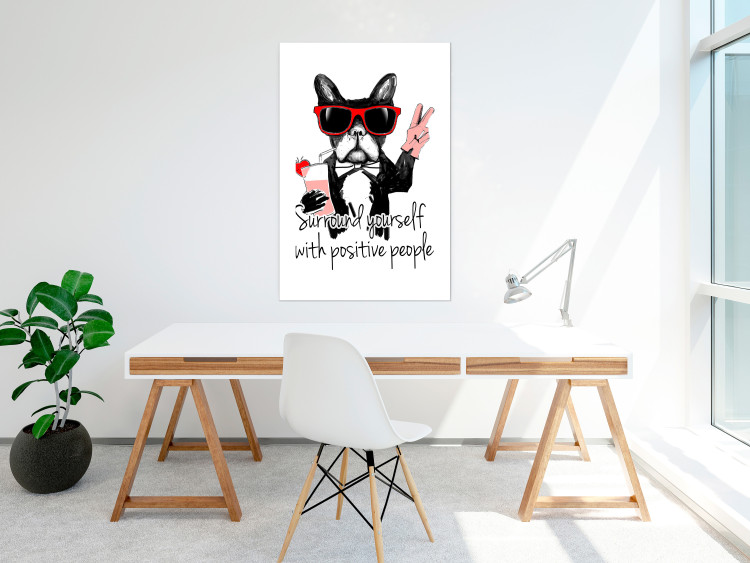 Wall Poster Surround yourself with positive people - motivational text and a dog 115226 additionalImage 2