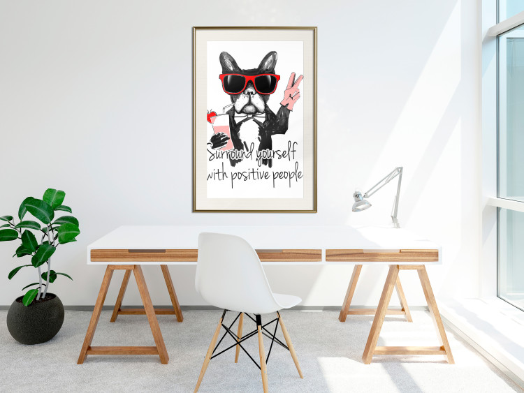 Wall Poster Surround yourself with positive people - motivational text and a dog 115226 additionalImage 21