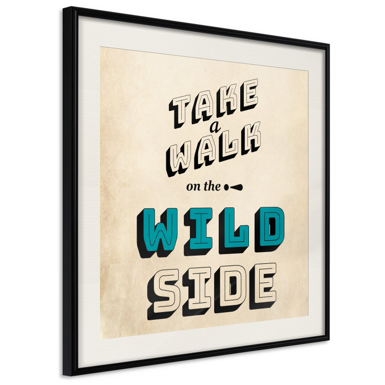 Wall Poster Take Walk on the Wild Side - square - English text on a beige background 128926 additionalImage 2