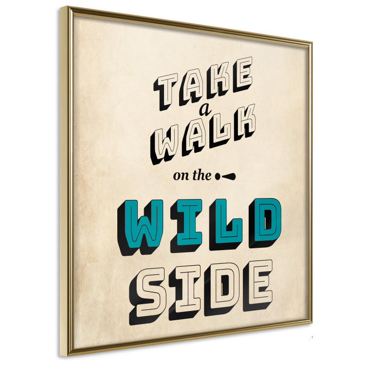 Wall Poster Take Walk on the Wild Side - square - English text on a beige background 128926 additionalImage 14