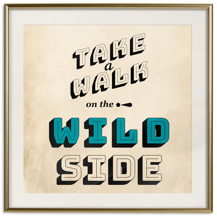 Wall Poster Take Walk on the Wild Side - square - English text on a beige background 128926 additionalImage 22