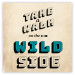 Wall Poster Take Walk on the Wild Side - square - English text on a beige background 128926