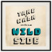 Wall Poster Take Walk on the Wild Side - square - English text on a beige background 128926 additionalThumb 23