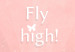 Poster Fly High! - English texts with white butterflies on a pink background 122946 additionalThumb 11