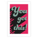 Poster You Got This! - gray English texts boldly on a pink background 131956 additionalThumb 19