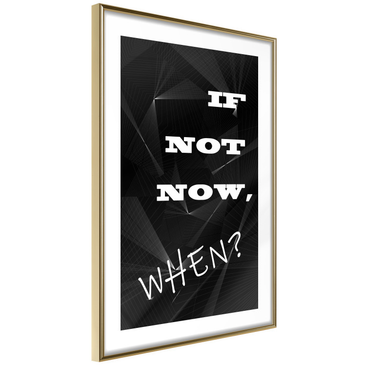 Poster If not now - when? - black and white composition with English texts 116366 additionalImage 8