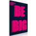 Canvas Print Be Big (1-piece) Vertical - pink English phrase on dark background 131966 additionalThumb 2