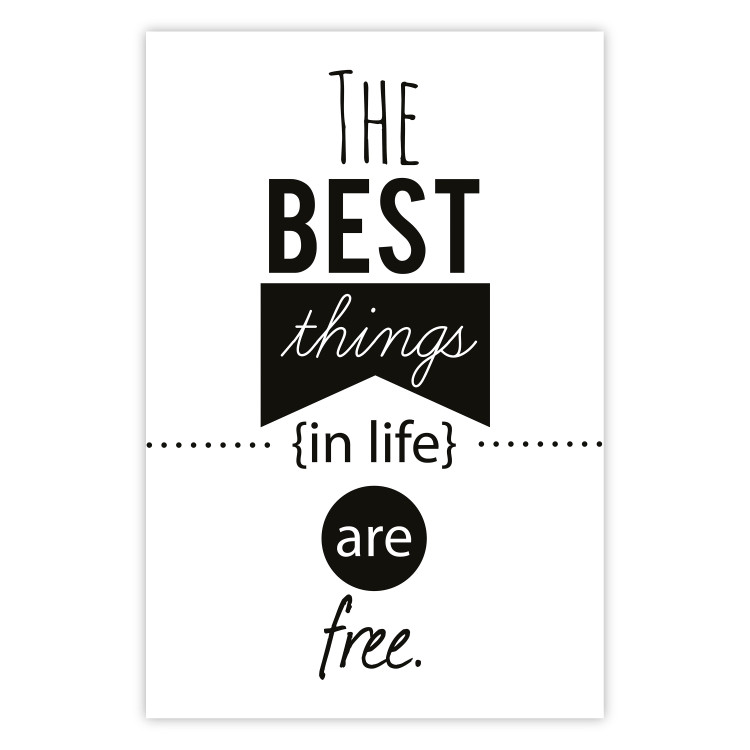 Poster The Best Things in Life Are Free - black and white composition with texts 114686