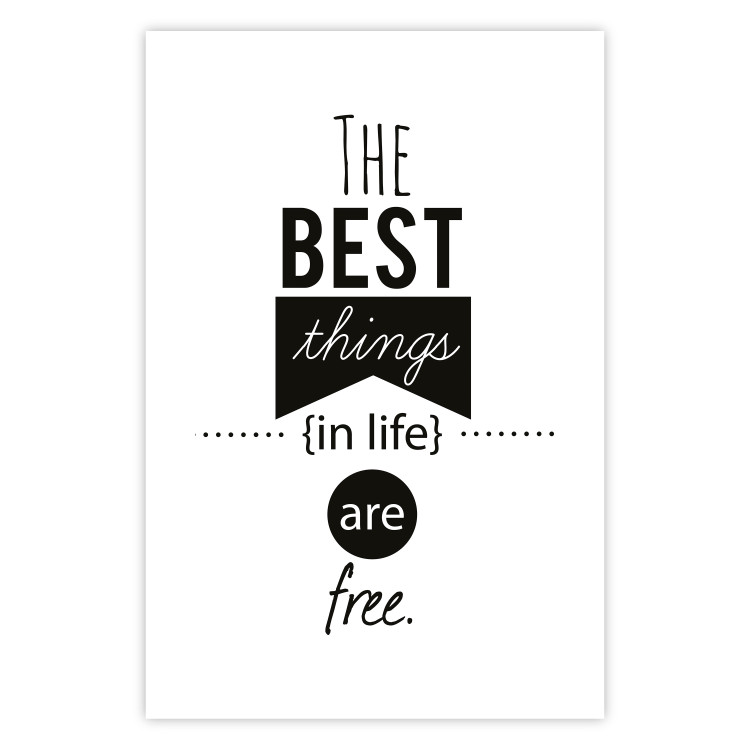 Poster The Best Things in Life Are Free - black and white composition with texts 114686 additionalImage 25