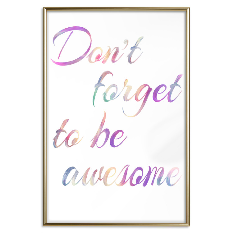 Poster Don't forget to be awesome - colorful English inscriptions on white background 123986 additionalImage 16