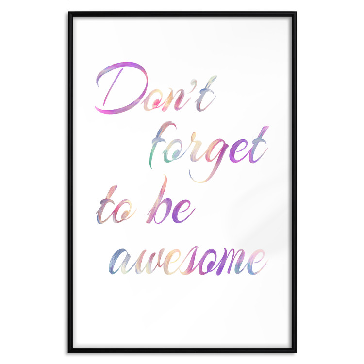 Poster Don't forget to be awesome - colorful English inscriptions on white background 123986 additionalImage 17