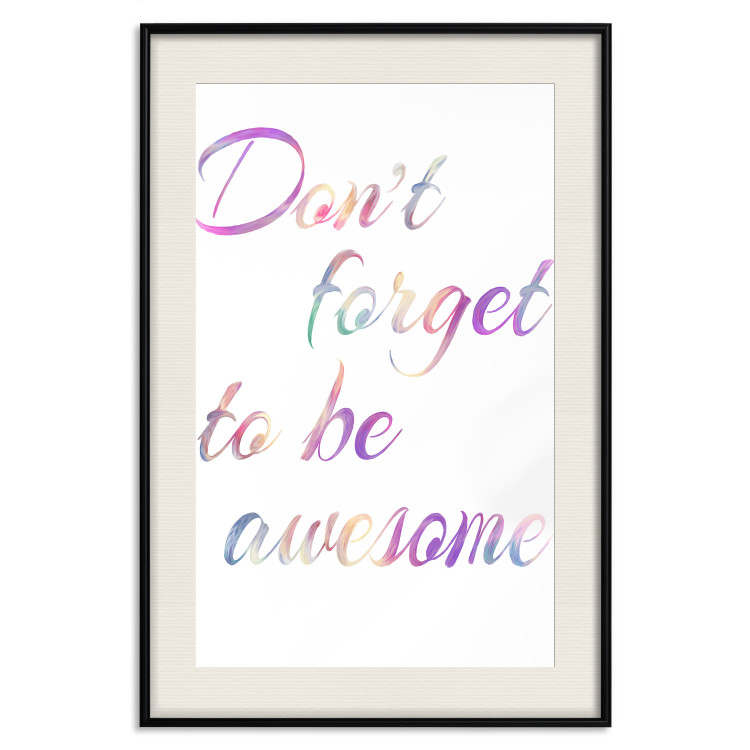 Poster Don't forget to be awesome - colorful English inscriptions on white background 123986 additionalImage 18