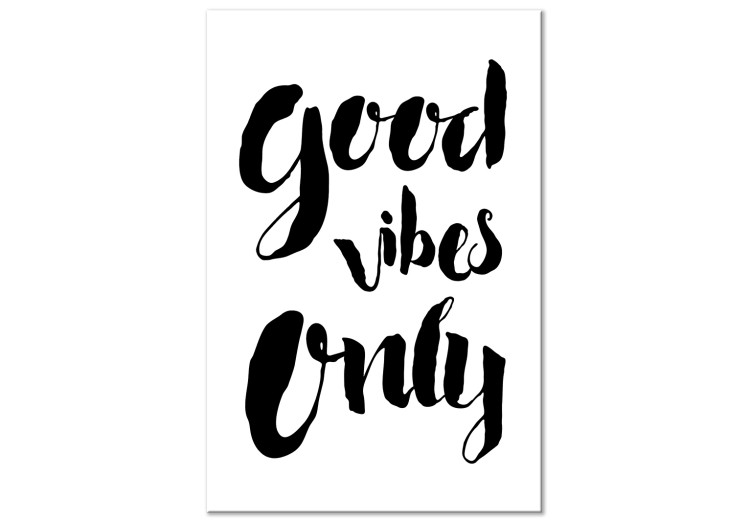 Canvas Art Print Good Vibes - black and white composition with an English inscription 128986