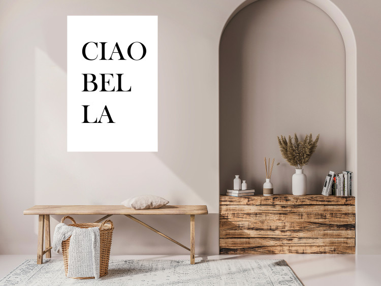 Poster Ciao Bella - black and white minimalist composition with Italian writings 135907 additionalImage 2