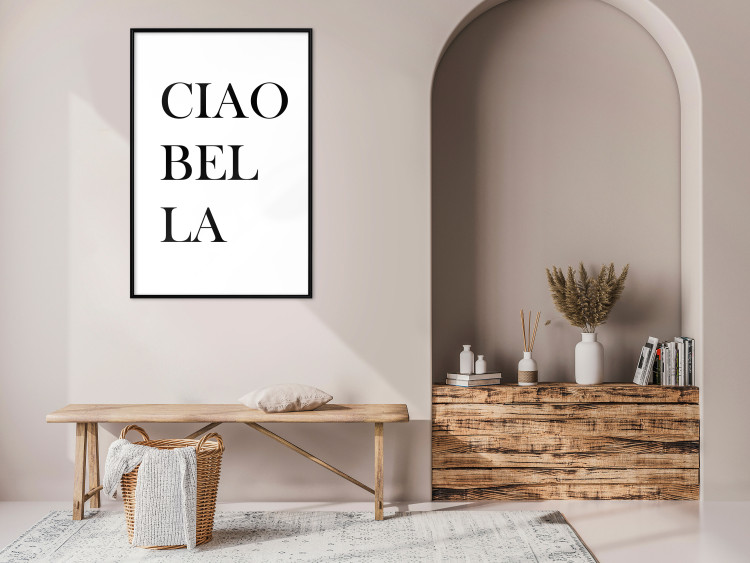 Poster Ciao Bella - black and white minimalist composition with Italian writings 135907 additionalImage 16