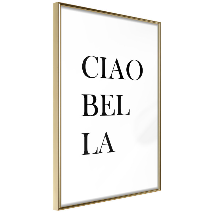 Poster Ciao Bella - black and white minimalist composition with Italian writings 135907 additionalImage 15