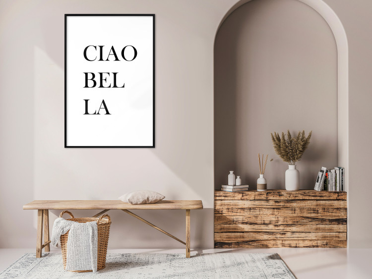 Poster Ciao Bella - black and white minimalist composition with Italian writings 135907 additionalImage 20