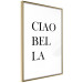 Poster Ciao Bella - black and white minimalist composition with Italian writings 135907 additionalThumb 15