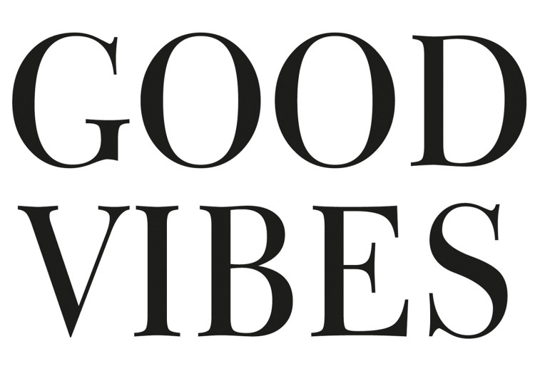 Canvas Art Print Optimist - black and white with an inscription: ''Good vibes only'' 114727 additionalImage 5