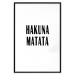 Wall Poster Hakuna Matata - minimalist black and white composition with a text 117437 additionalThumb 15