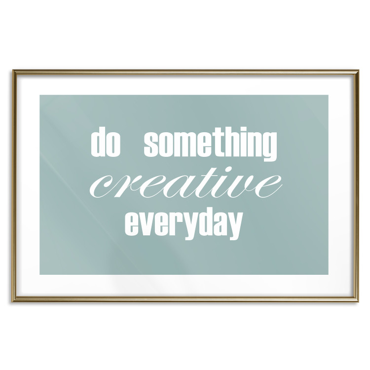 Poster Do Something Creative Everyday - white English text 129847 additionalImage 14