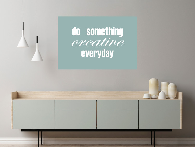 Poster Do Something Creative Everyday - white English text 129847 additionalImage 2
