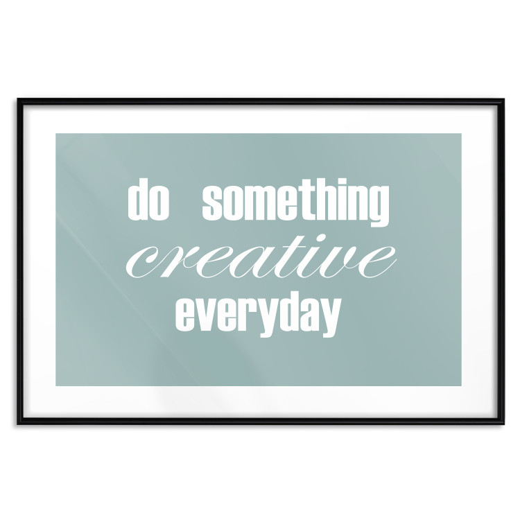 Poster Do Something Creative Everyday - white English text 129847 additionalImage 15